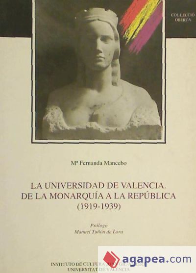 La Universidad de Valencia. De la Monarquía a la República (1919-1939)