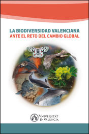 Portada de La biodiversidad valenciana ante el reto del cambio global