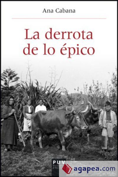La derrota de lo épico La derrota de lo épico