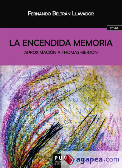 La encendida memoria