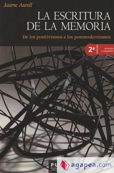 La escritura de la memoria, 2a ed