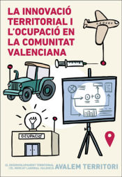 Portada de La innovació territorial i l'ocupació en la Comunitat Valenciana