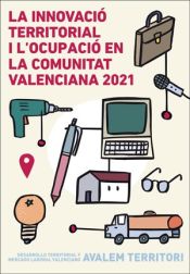 Portada de La innovació territorial i la ocupació en la Comunitat Valenciana 2021