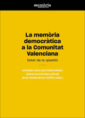 Portada de La memòria democràtica a la Comunitat Valenciana
