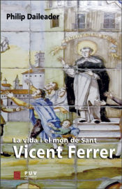 Portada de La vida i el món de Sant Vicent Ferrer