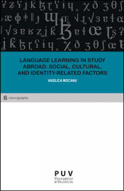 Portada de Language Learning in Study Abroad: Social, Cultural, and Identity-Related Factors