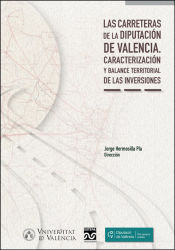 Portada de Las carreteras de la Diputación de Valencia