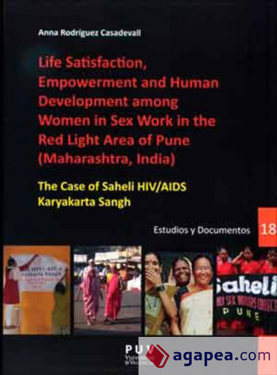 Life Satisfaction, Empowerment and Human Development among Women in Sex Work in the Red Light Area of Pune (Maharashtra, India)