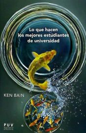 Portada de Lo que hacen los mejores estudiantes de universidad