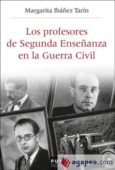 Los profesores de Segunda Enseñanza en la Guerra Civil