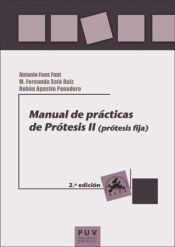 Portada de Manual de prácticas de prótesis II (2ª Ed.)