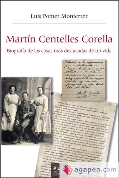 Martín Centelles Corella: Biografía de las cosas más destacadas de mi vida