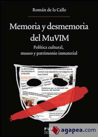 Memoria y desmemoria del MuVIM