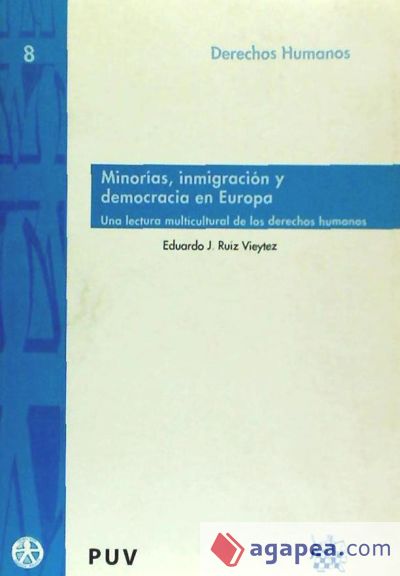 Minorías, inmigración y democracia en Europa
