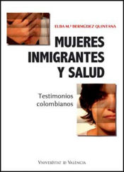 Portada de Mujeres inmigrantes y salud