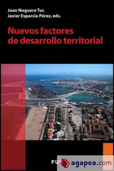 Nuevos factores de desarrollo territorial