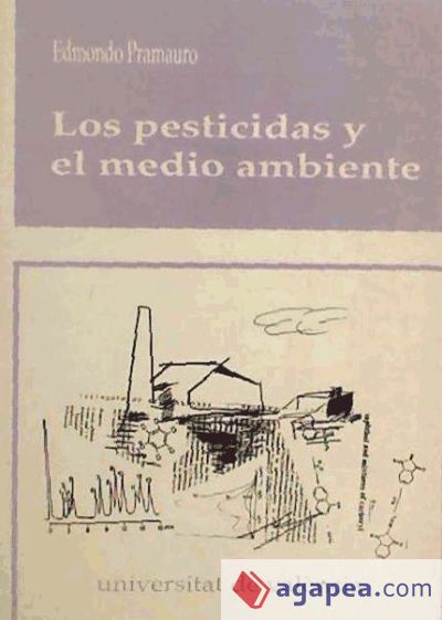 PESTICIDAS Y EL MEDIO AMBIENTE