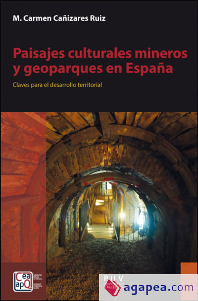 Paisajes culturales mineros y geoparques en España