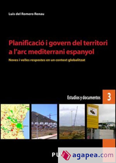 Planificació i govern del territori a l'arc mediterrani espanyol