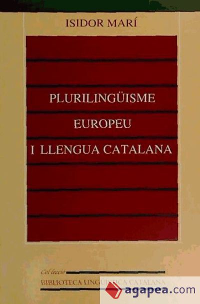Plurilingüisme europeu i llengua catalana Plurilingüisme europeu i llengua catalana
