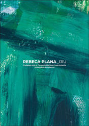 Portada de Rebeca Plana. Riu: Trobades amb la Col·lecció Martínez Guerricabeitia