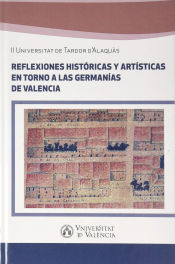 Portada de Reflexiones históricas y artísticas entorno a las Germanías de Valencia