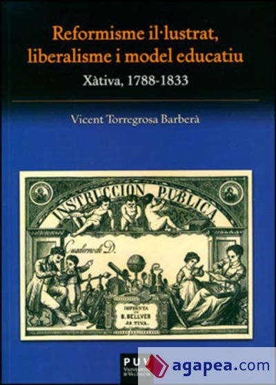 Reformisme il·lustrat, liberalisme i model educatiu