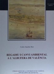 Portada de Regadiu i canvi ambiental a l?Albufera de València