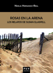 Portada de Rosas en la arena: los relatos de Susan Glaspell