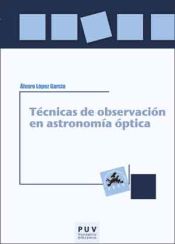 Portada de Técnicas de observación en astronomía óptica