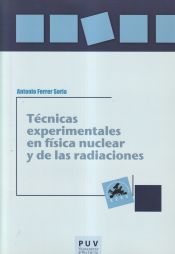 Portada de Técnicas experimentales en física nuclear y de las radiaciones