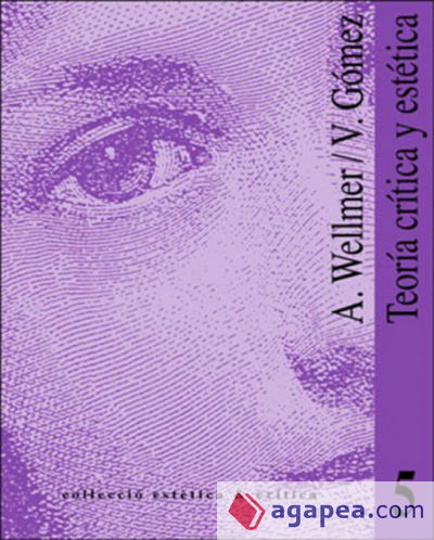 Teoría crítica y estética: dos interpretaciones de Th. W. Adorno