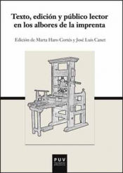 Portada de Texto, edición y público lector en los albores de la imprenta