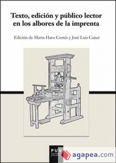 Texto, edición y público lector en los albores de la imprenta