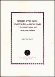 Portada de Textures of the Image: Rewriting the American Novel in the Contemporary Film Adaptation