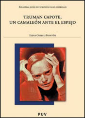 Portada de Truman Capote, un camaleón ante el espejo