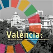 Portada de València: Patrimonio cultural y objetivos de desarrollo sostenible