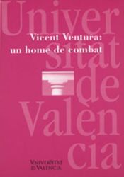 Portada de Vicent Ventura: un home de combat