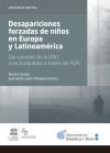 Desapariciones Forzadas De Ni&ntilde;os En Europa Y Latinoam&eacute;rica