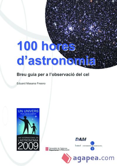 100 hores d'astronomia: breu guia per a l'observació del cel