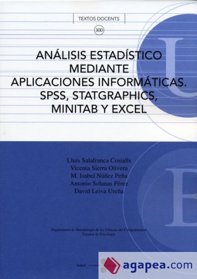 Análisis estadístico mediante aplicaciones informáticas. SPSS, Statgraphics, Minitab y Excel