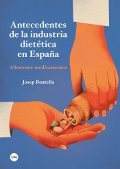 Portada de Antecedentes de la industria dietética en España