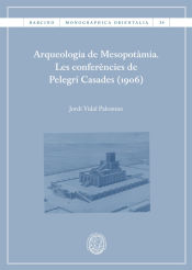 Portada de Arqueologia de Mesopotàmia. Les conferències de Pelegrí Casades (1906)