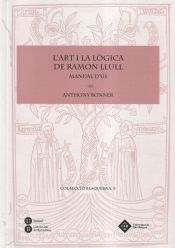 Portada de Art i la lògica de Ramon Llull, L'. Manual d'ús