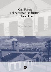 Portada de Can Ricart i el patrimoni industrial de Barcelona