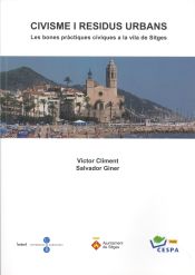 Portada de Civisme i residus urbans: Les bones pràctiques cíviques a la vila de Sitges