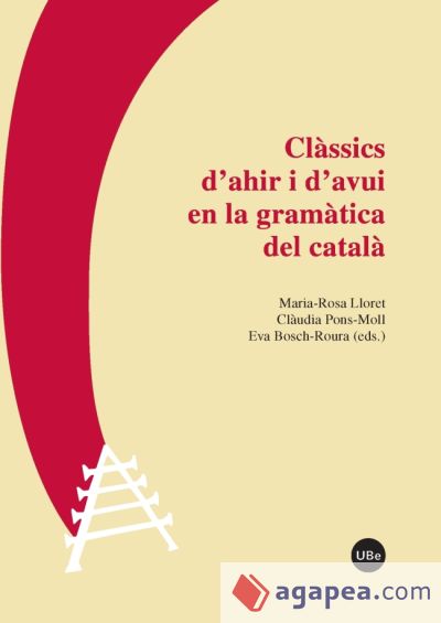 Clàssics D'Ahir i D'Avui en la gramática del catalá