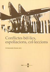 Portada de Conflictes bèl·lics, espoliacions, col·leccions