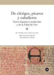 Portada de De clérigos, pícaros y caballeros. Textos hispánicos medievales y de la Edad de Oro