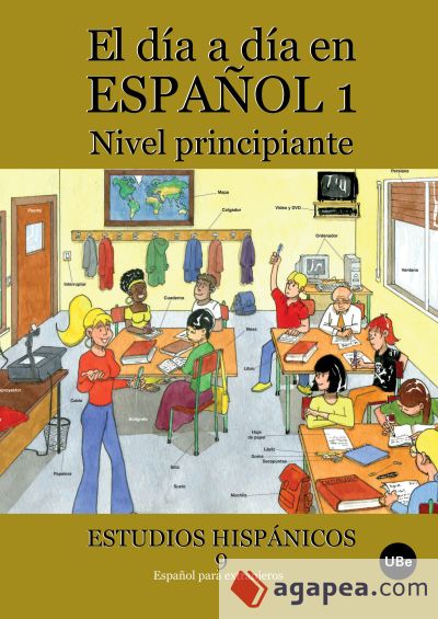 Día a día en español 1, El: Nivel principiante